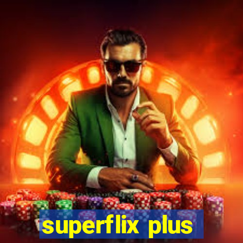 superflix plus